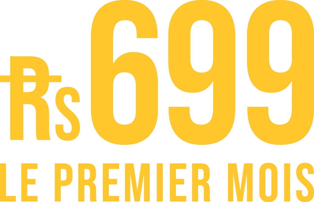 699 Rs le premier mois